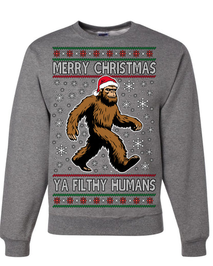 Merry Christmas Ya Filthy Humans Funny Sasquatch, UFO Conspiracy Theory Y2K Big Foot Supernatural Theorist Bigfoot Ugly Christmas Sweater Ugly Christmas Unisex Crewneck Sweatshirt