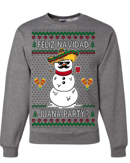 Feliz Navidad Juana Party? Funny Spanish Drinking Sueter Cerveza Ropa en Espanol Ugly Christmas Sweater Ugly Christmas Unisex Crewneck Sweatshirt