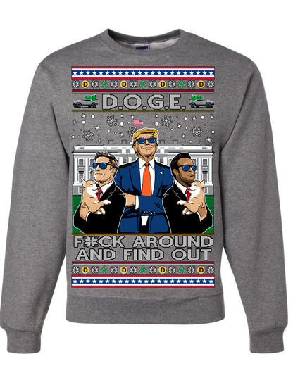 Doge F Around and Find Out Donald Trump Elon Vivek, Department of Govenmental Efficiency D.O.G.E. Republicans MAGA Ugly Christmas Sweater Ugly Christmas Unisex Crewneck Sweatshirt