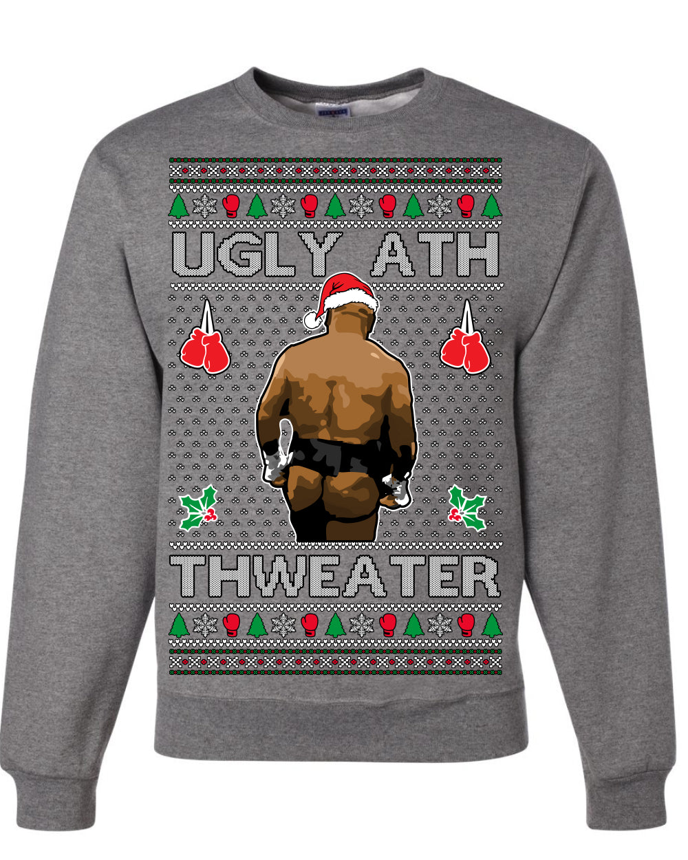 Ugly Ath Sweater Merry Chrithmith, Mike Tyson Butt Viral Ugly Ass Boxing Fight Meme Men Women Funny Ugly Christmas Sweater Ugly Christmas Unisex Crewneck Sweatshirt