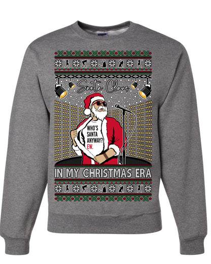 Santa Claus In My Christmas Era Xmas, Funny Clause Pop Music Tour Concert Merch, Ugly Christmas Sweater Crewneck Sweatshirt Ugly Christmas Unisex Crewneck Sweatshirt