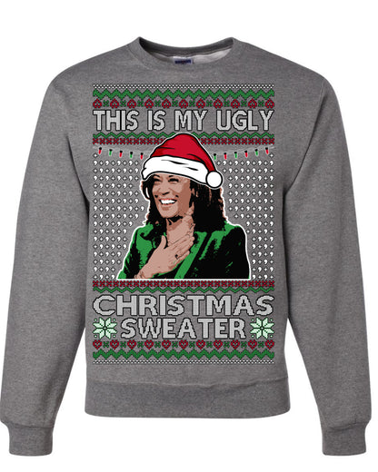 This Is My Ugly Sweater, Funny Santa Anti Kamala Harris, Political Ugly Christmas Sweater Ugly Christmas Unisex Crewneck Sweatshirt