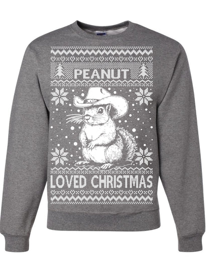 Peanut Loved Christmas, Funny Viral NYC New York Squirrel Meme Trending Save Our Pets Memes, Ugly Christmas Sweater Ugly Christmas Unisex Crewneck Sweatshirt