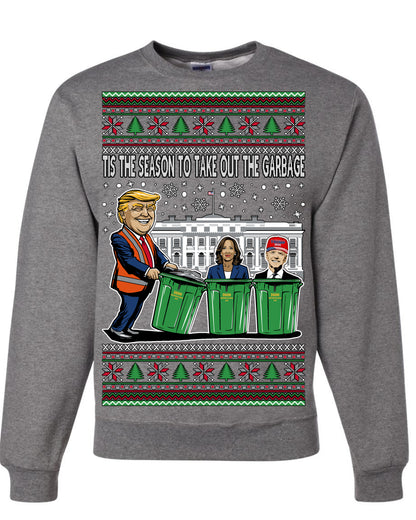 Tis the Season to Take Out the Garbage President Trump, 47th USA President of the United States, Gift for Republicans Conservatives Ugly Christmas Sweater Ugly Christmas Unisex Crewneck Sweatshirt