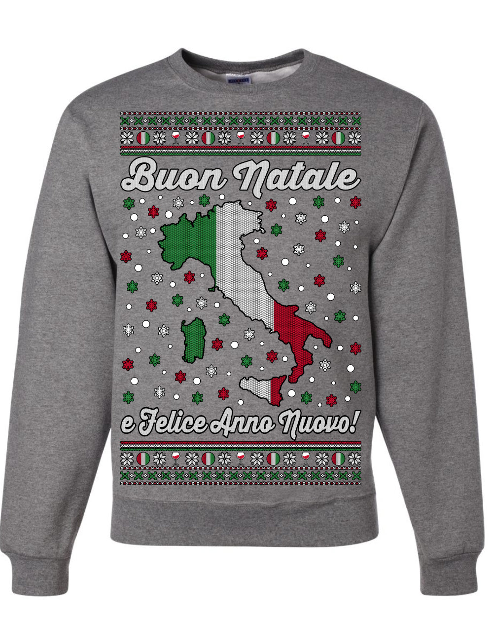 Buon Natale e Felice Anno Nuovo! Merry Christmas and Happy New Year, Funny Classic Italy Peninsula Italian Ugly Christmas Sweater Ugly Christmas Unisex Crewneck Sweatshirt