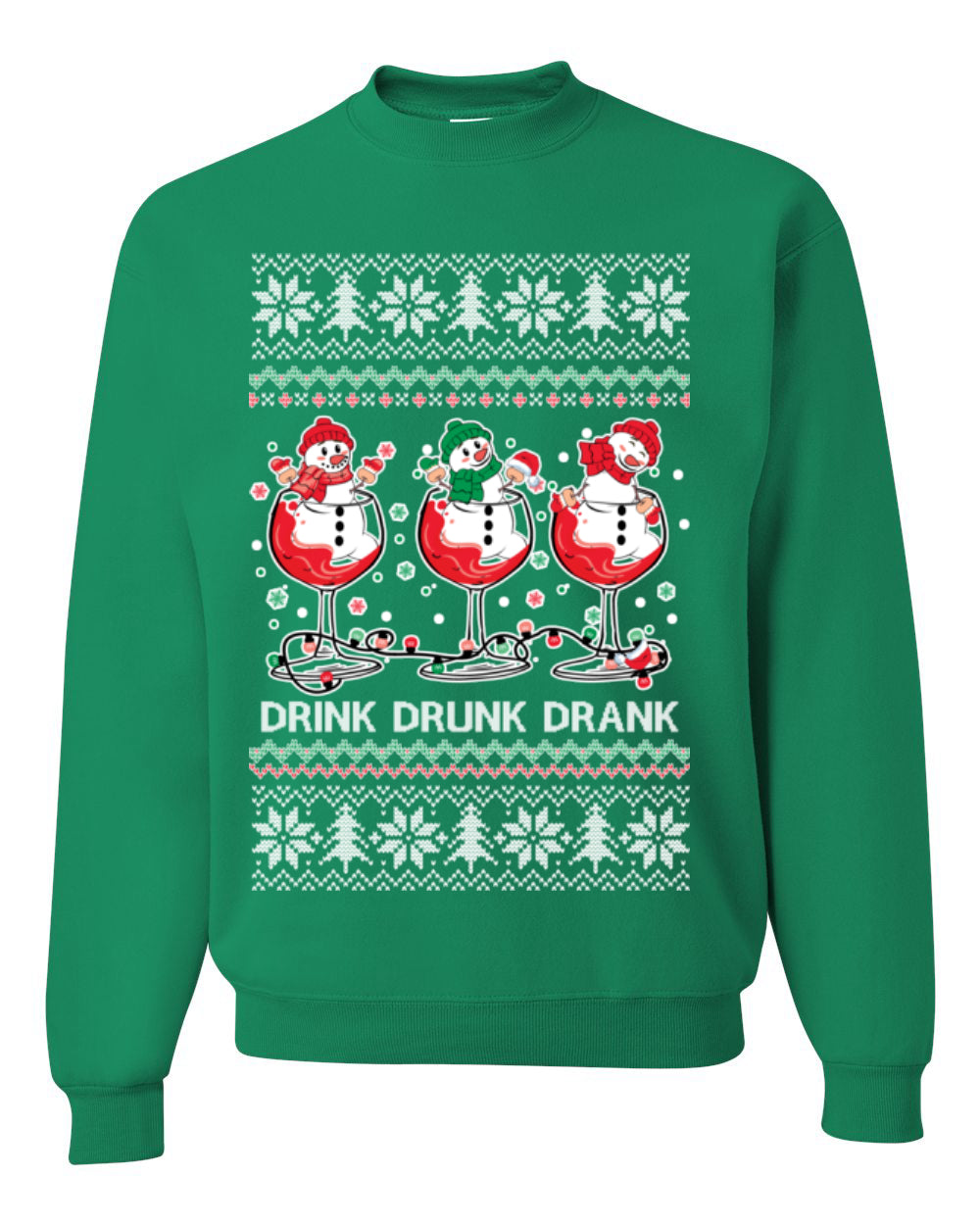 Drink Drank Drunk Funny Snowman, Funny Cocktail Wine Beer Alcohol Candy Cane Mixed Drinks Bar Crawl, Ugly Christmas Sweater Ugly Christmas Unisex Crewneck Sweatshirt