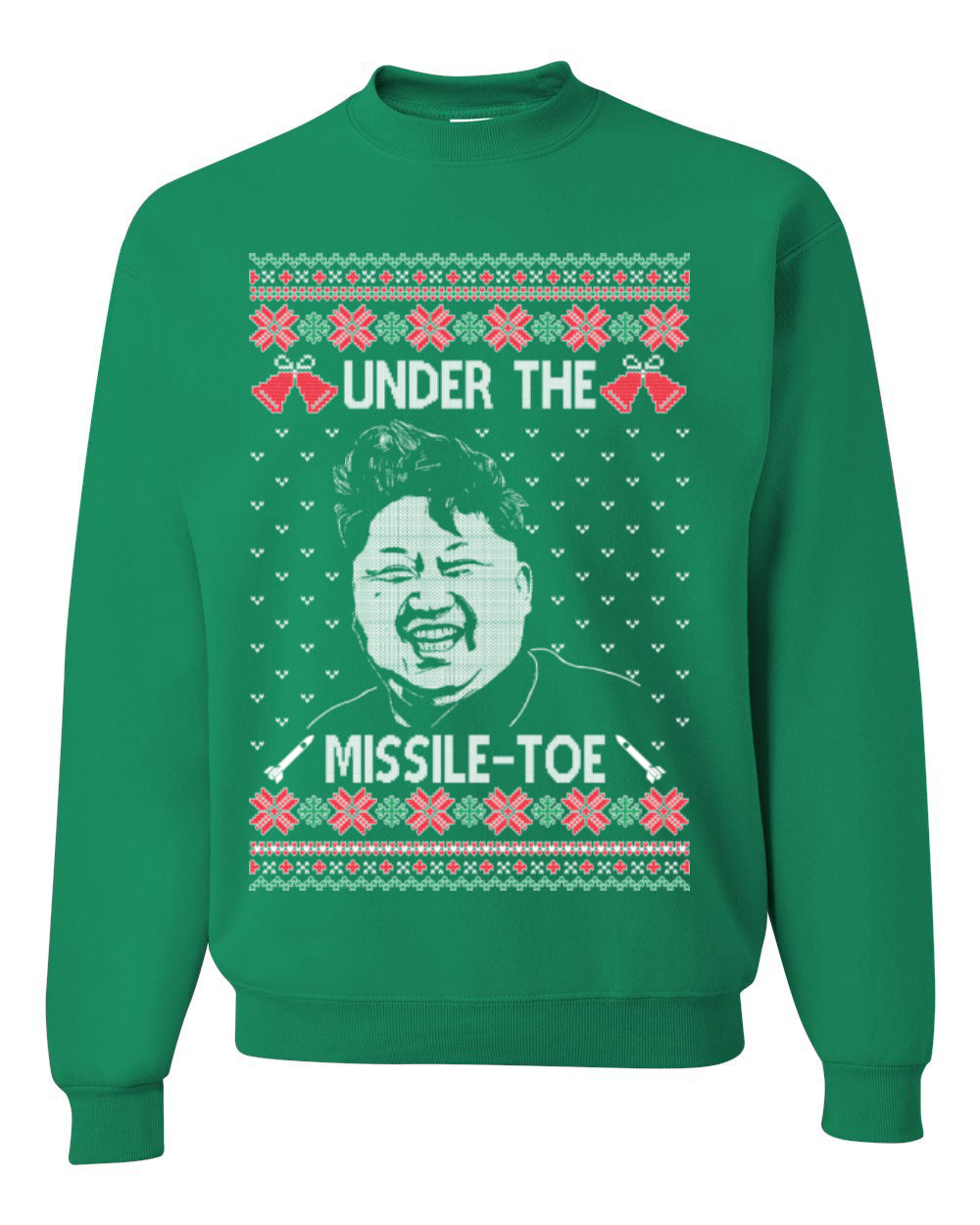Under the Missle Toe, Funny Mistletoe Xmas Pun North Korea Dictator Kim, Ugly Christmas Sweater Ugly Christmas Unisex Crewneck Sweatshirt