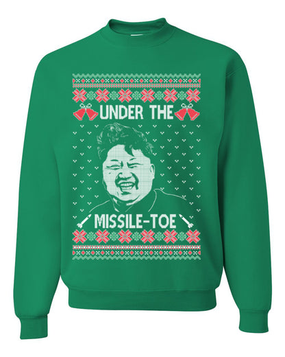Under the Missle Toe, Funny Mistletoe Xmas Pun North Korea Dictator Kim, Ugly Christmas Sweater Ugly Christmas Unisex Crewneck Sweatshirt