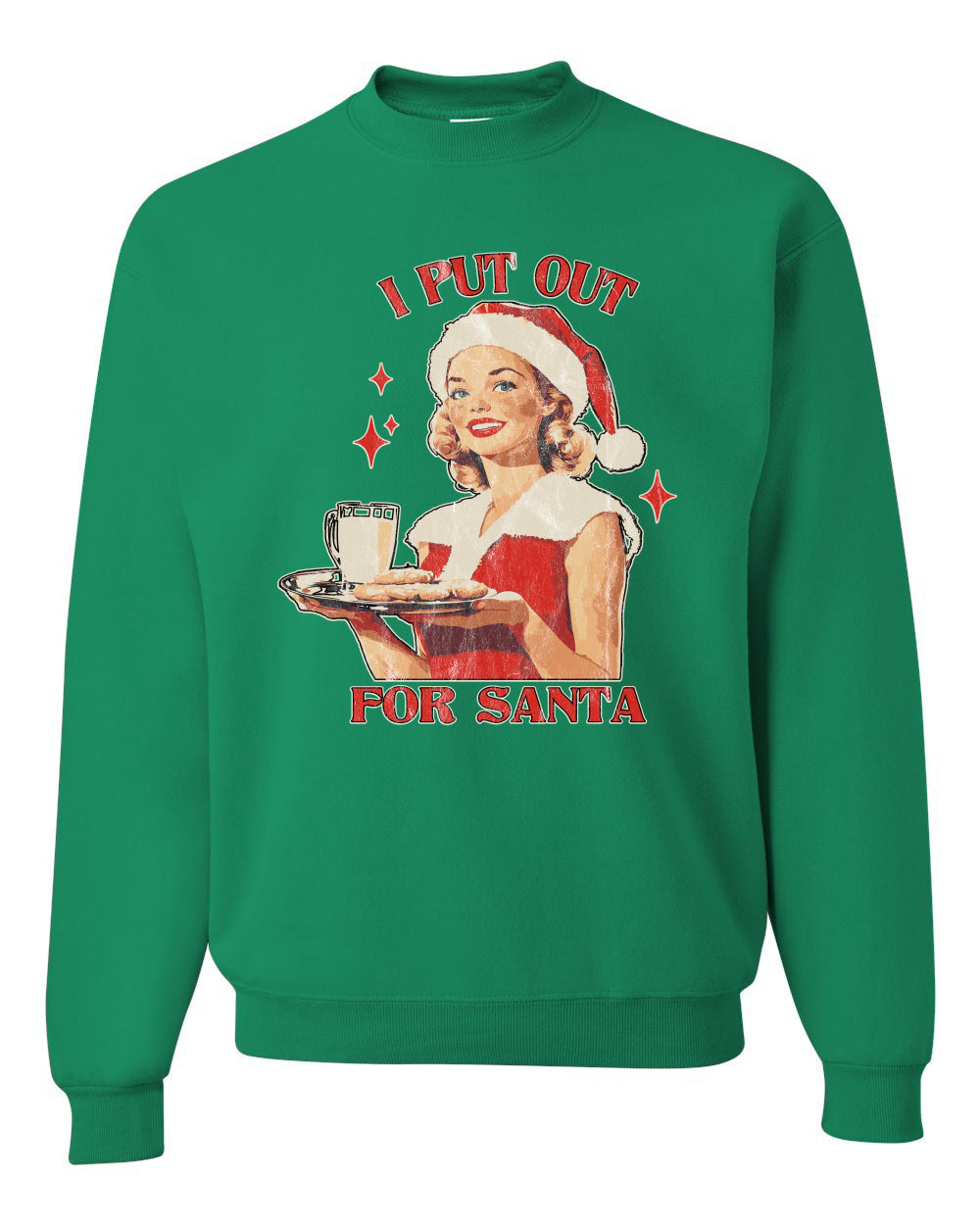 I Put Out For Santa | Funny Women Milk and Cookies Ugly Christmas Unisex Crewneck Sweatshirt