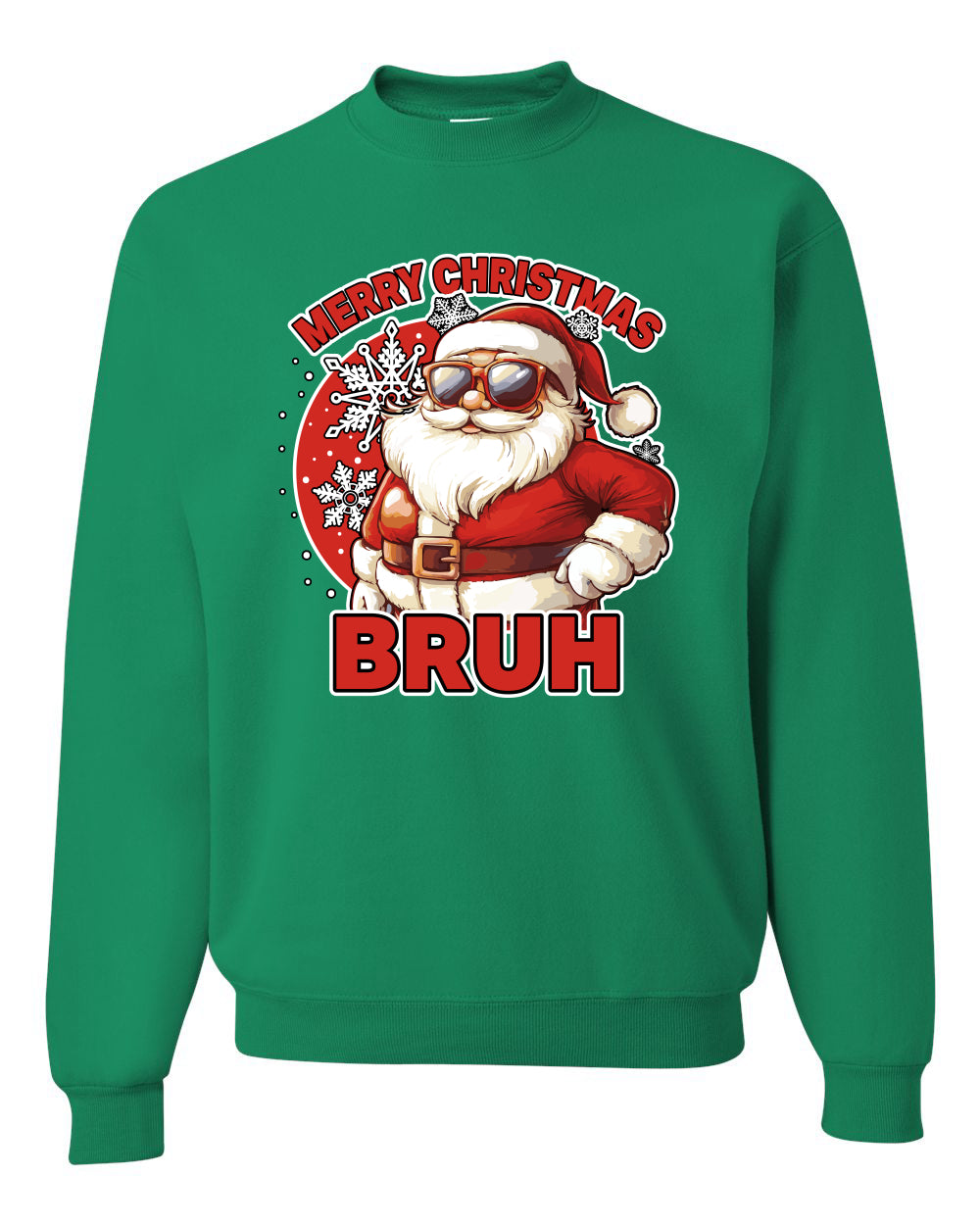 Merry Christmas Bruh | Funny Cool Santa Claus Sunglasses Trendy Hip Viral Meme Ugly Christmas Unisex Crewneck Sweatshirt