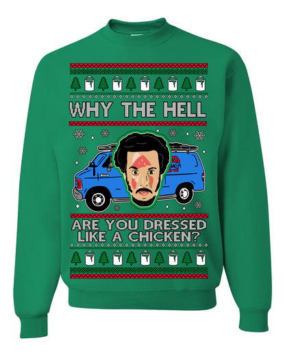 Why the Hell are You Dressed Like a Chicken? Classic Funny 90s Marv Kevin Plumbing Van Bandits Iron,  Ugly Christmas Unisex Crewneck Sweatshirt