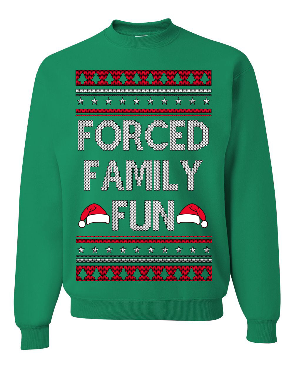 Forced Family Fun, Sarcastic Winter Holiday Xmas Eve Vacation | Funny Ugly Christmas Sweater Crewneck Sweatshirt Ugly Christmas Unisex Crewneck Sweatshirt