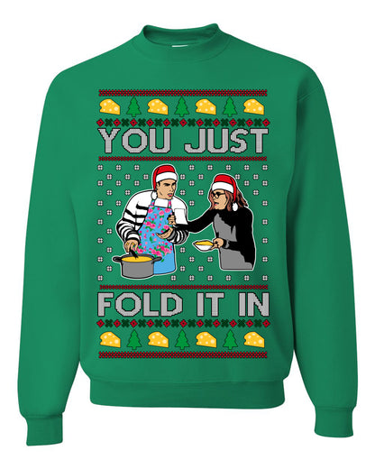 You Just Fold It In, Funny Cooking Enchilada Moira David Schitt's TV Show Sitcom Santa Hat, Ugly Christmas Sweater Ugly Christmas Unisex Crewneck Sweatshirt