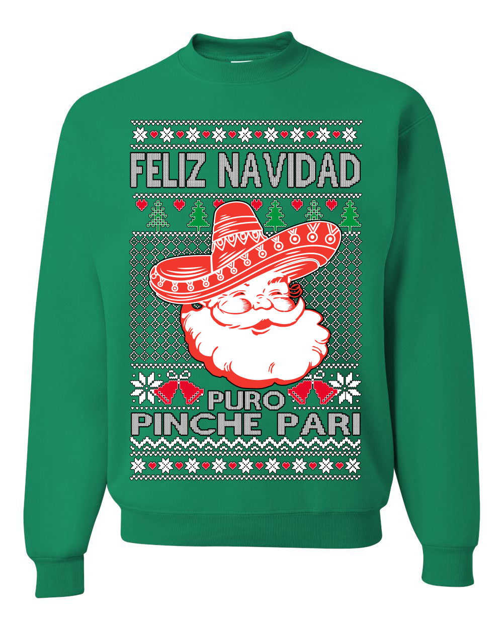 Feliz Navidad Puro Pinche Pari, Funny Spanish Song Latin Pop Music Lyrics, Ugly Christmas Sweater Ugly Christmas Unisex Crewneck Sweatshirt