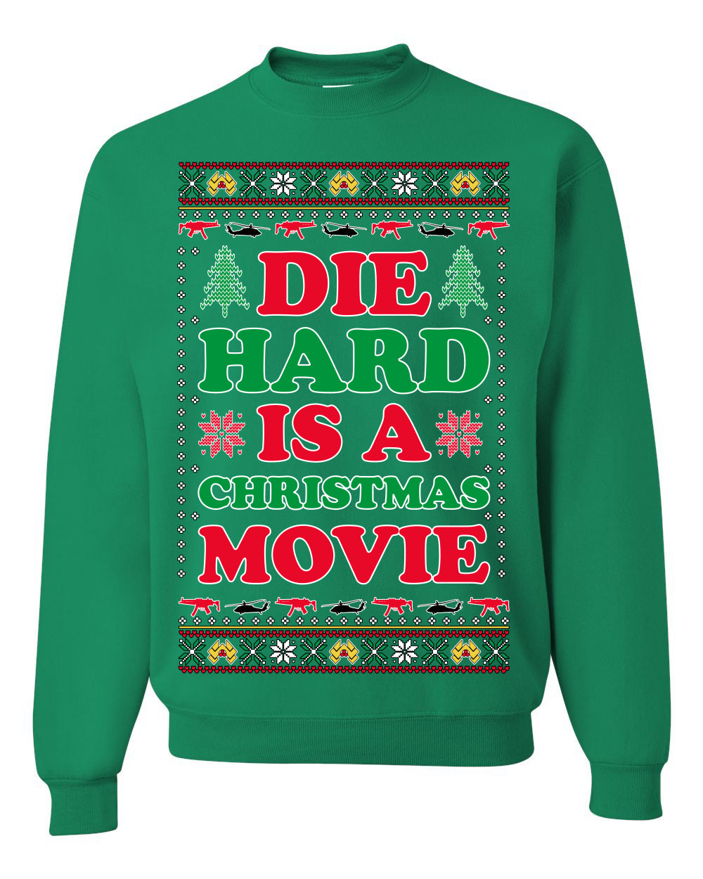 Die Hard is a Christmas Movie Classic, McClane Hans Nakatomi Plaza Xmas Party Holiday Movies, Ugly Christmas Sweater Crewneck Sweatshirt Ugly Christmas Unisex Crewneck Sweatshirt