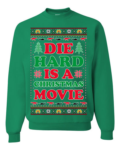 Die Hard is a Christmas Movie Classic, McClane Hans Nakatomi Plaza Xmas Party Holiday Movies, Ugly Christmas Sweater Crewneck Sweatshirt Ugly Christmas Unisex Crewneck Sweatshirt