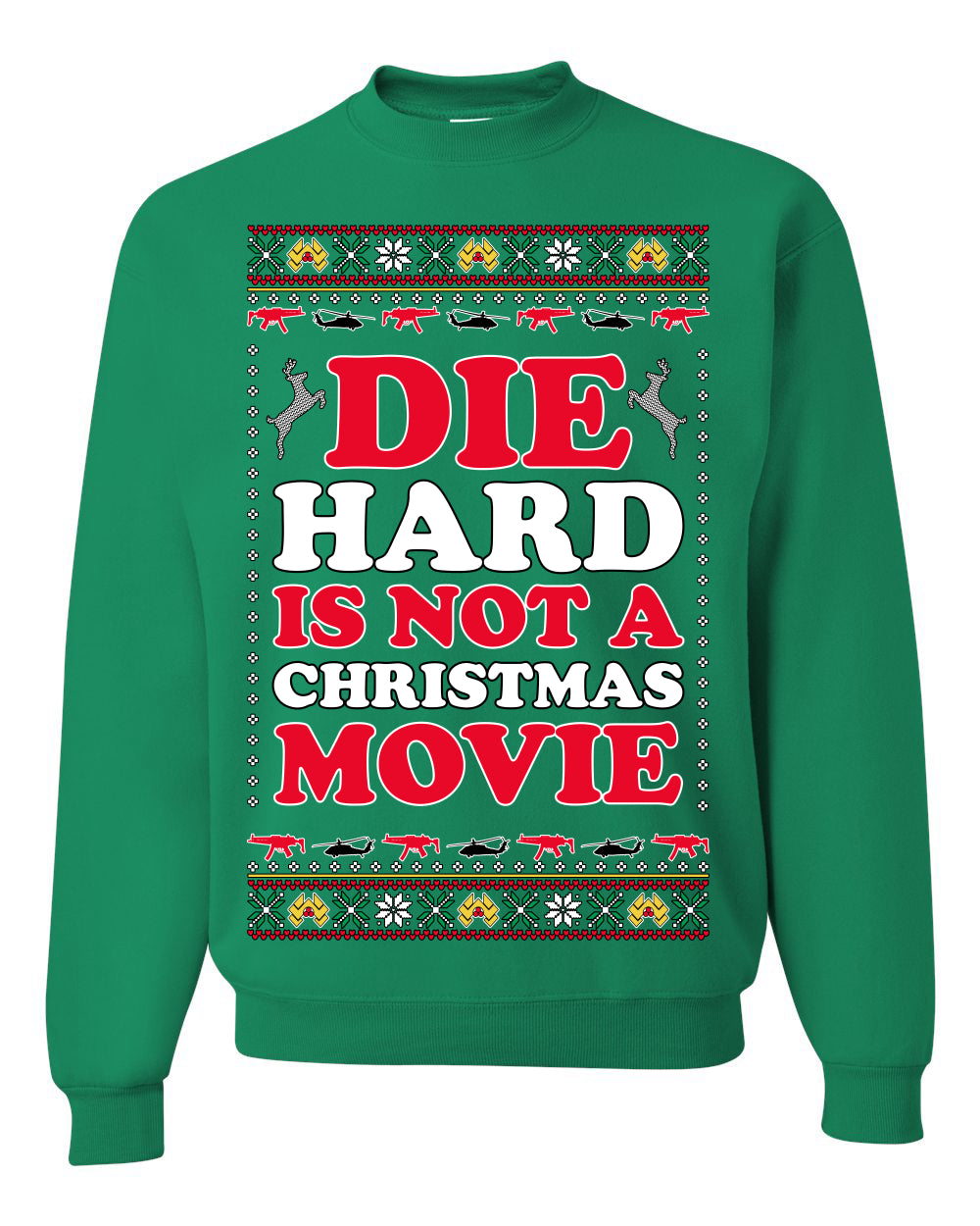 Die Hard is Not a Christmas Movie Classic, McClane Hans Nakatomi Plaza Xmas Party Holiday Movies, Ugly Christmas Sweater Crewneck Sweatshirt Ugly Christmas Unisex Crewneck Sweatshirt