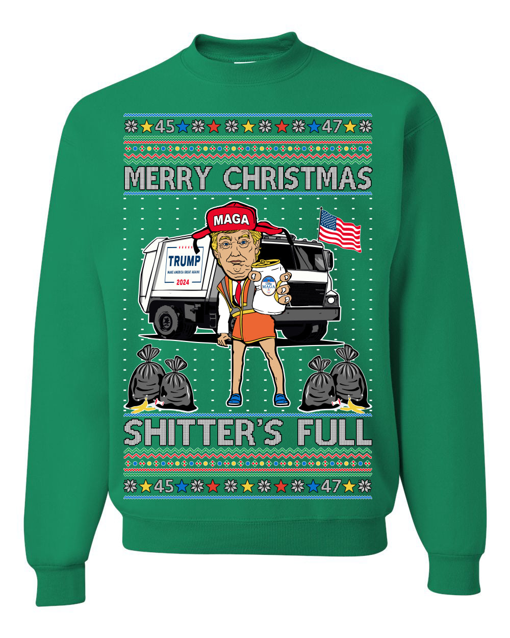 Donald Trump Merry Christmas Shitter's Full, Cousin Eddie Christmas Vacation Garbage for Trump Funny Viral Meme, Ugly Christmas Sweater Ugly Christmas Unisex Crewneck Sweatshirt