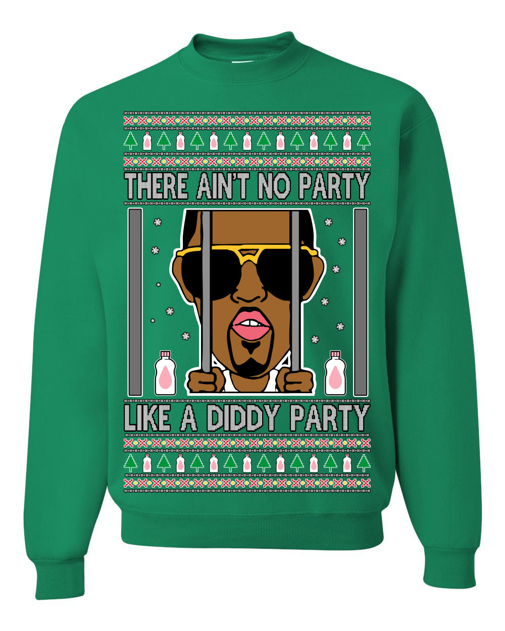 There Ain't No Party Like a Diddy Party, Viral Meme Trendy Baby Oil Crazy Parties Funny Classic Ugly Christmas Sweater Ugly Christmas Unisex Crewneck Sweatshirt