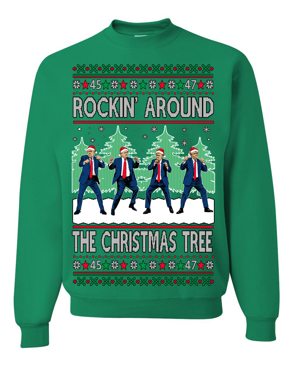Rocking Around the Christmas Tree Trump Shimmy Dance Ugly Christmas Sweater Ugly Christmas Unisex Crewneck Sweatshirt
