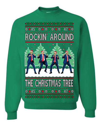 Rocking Around the Christmas Tree Trump Shimmy Dance Ugly Christmas Sweater Ugly Christmas Unisex Crewneck Sweatshirt