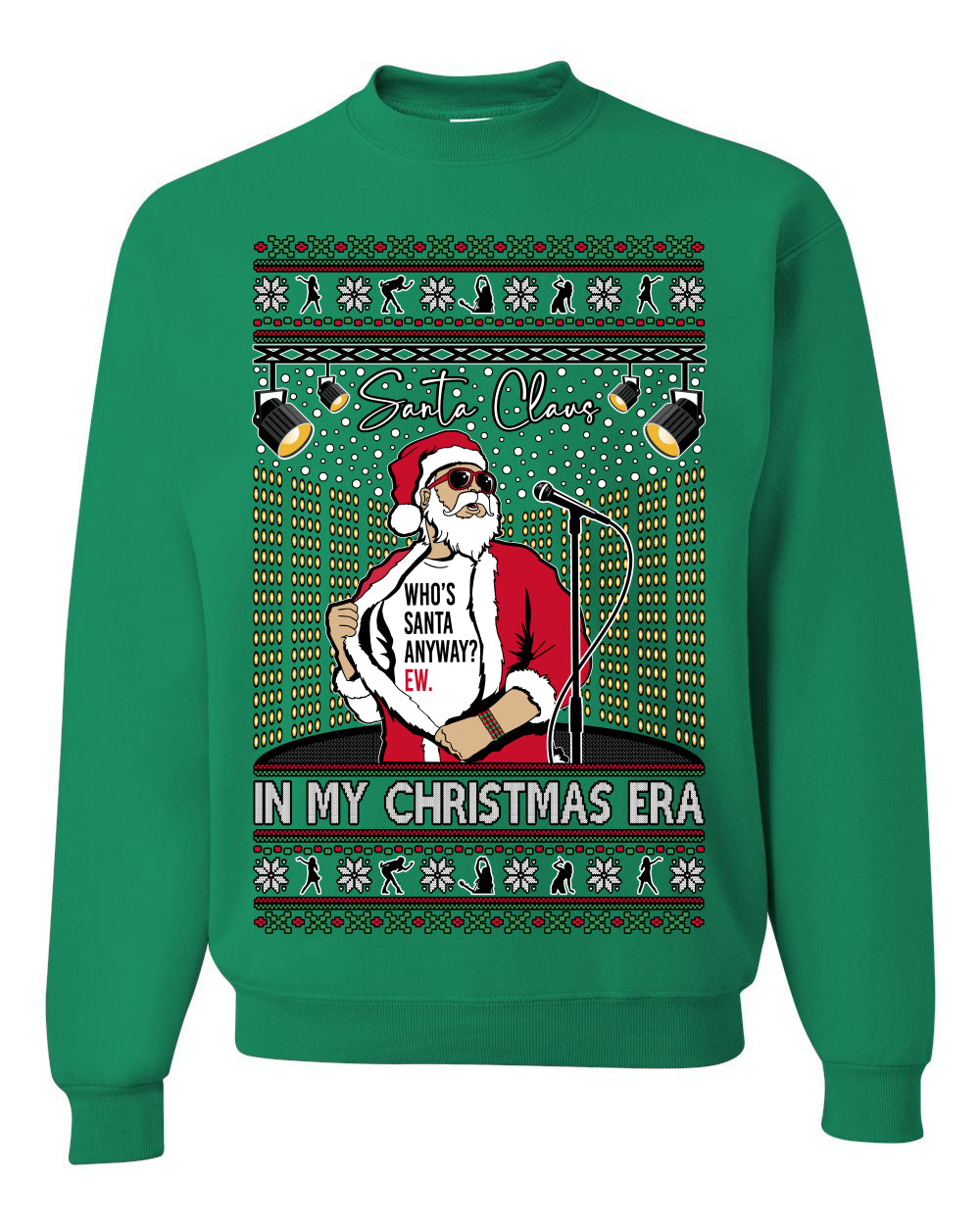 Santa Claus In My Christmas Era Xmas, Funny Clause Pop Music Tour Concert Merch, Ugly Christmas Sweater Crewneck Sweatshirt Ugly Christmas Unisex Crewneck Sweatshirt