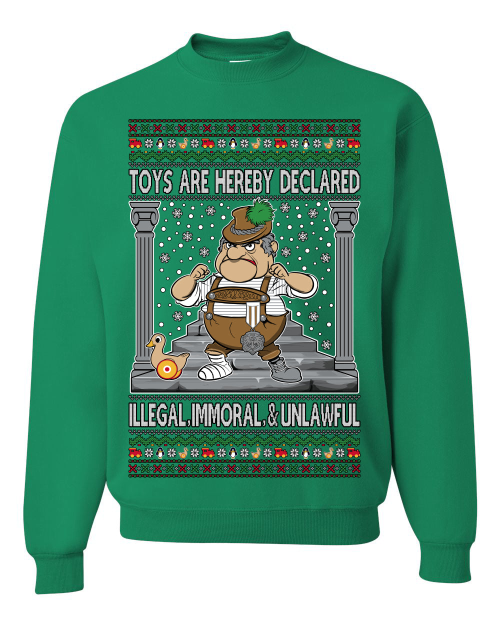 Toys Are Hereby Declared Illegal Immoral  Unlawful, Funny Classic 1970 Xmas Movie Quote Character Santa Claus Comin to Town, Ugly Christmas Sweater Ugly Christmas Unisex Crewneck Sweatshirt