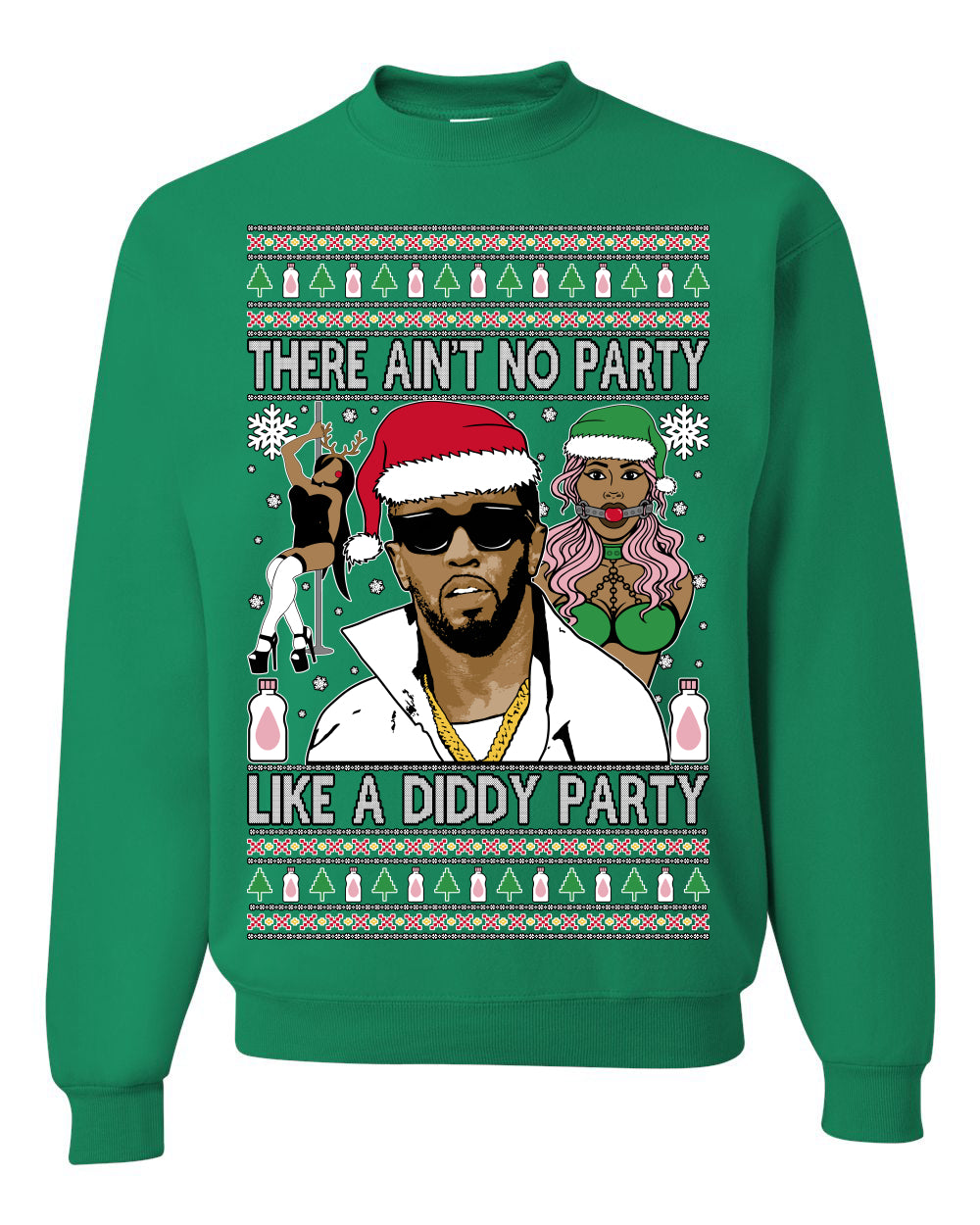 There Ain't No Party Like a Diddy Party, Funny Crazy Party Viral Music Baby Oil Diddler Meme, Ugly Christmas Sweater Ugly Christmas Unisex Crewneck Sweatshirt
