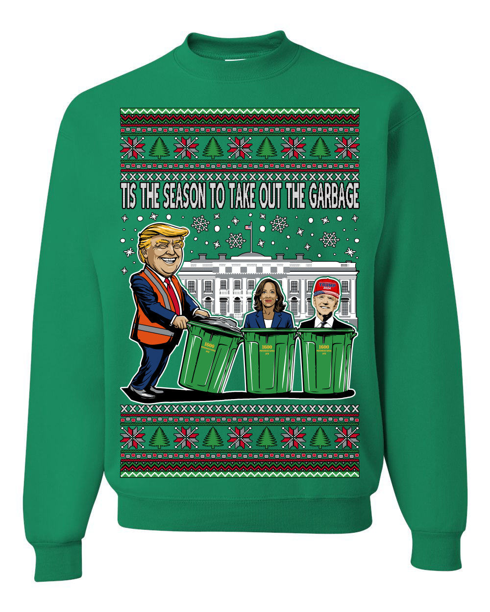 Tis the Season to Take Out the Garbage President Trump, 47th USA President of the United States, Gift for Republicans Conservatives Ugly Christmas Sweater Ugly Christmas Unisex Crewneck Sweatshirt