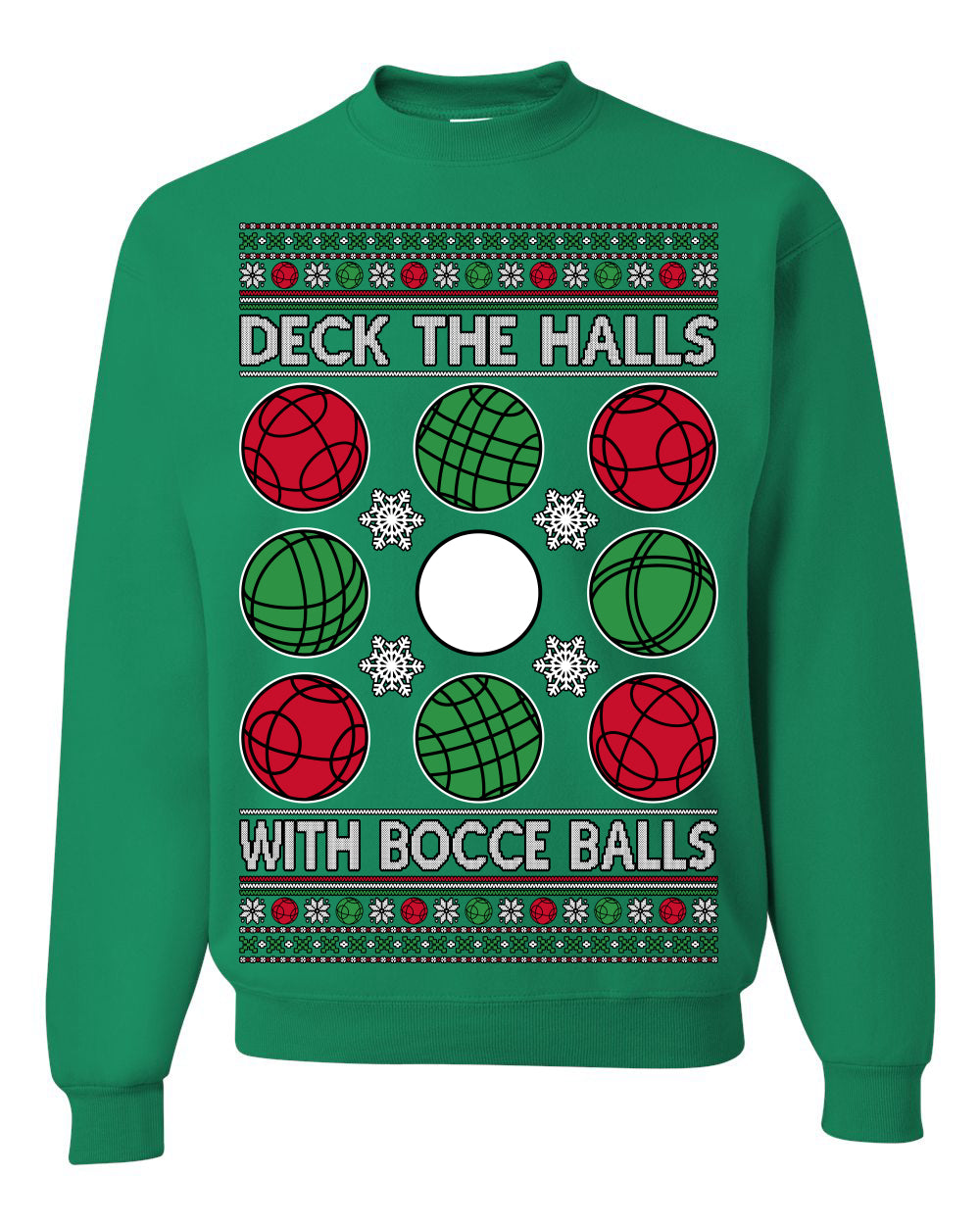 Deck the Halls with Bocce Balls, Funny Classic Italy Italian Sports Ugly Christmas Sweater Ugly Christmas Unisex Crewneck Sweatshirt