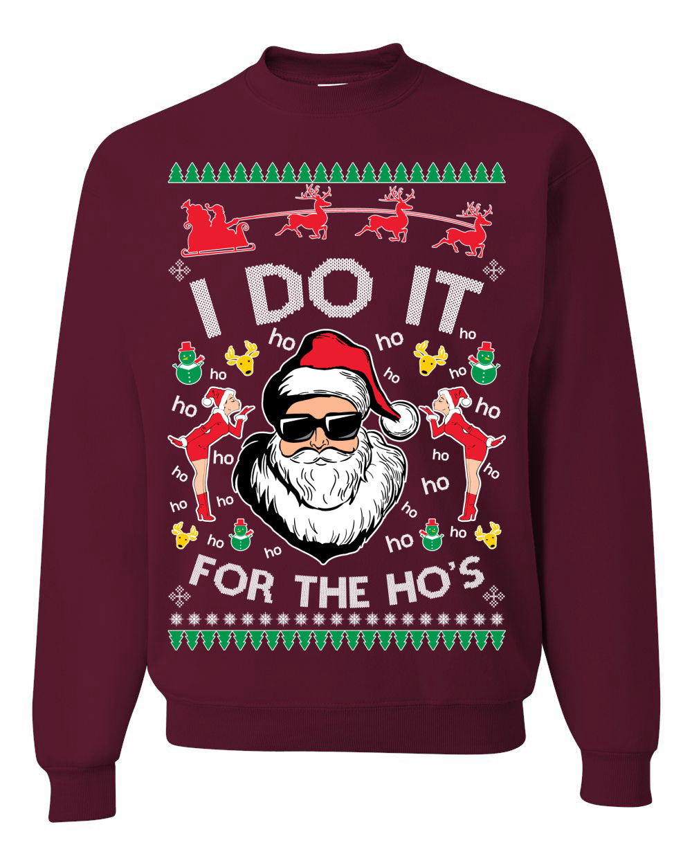 I Do It for the Hos Funny Santa Claus, Xmas Winter Holiday Classic Elves Presents Ugly Christmas Sweater Ugly Christmas Unisex Crewneck Sweatshirt