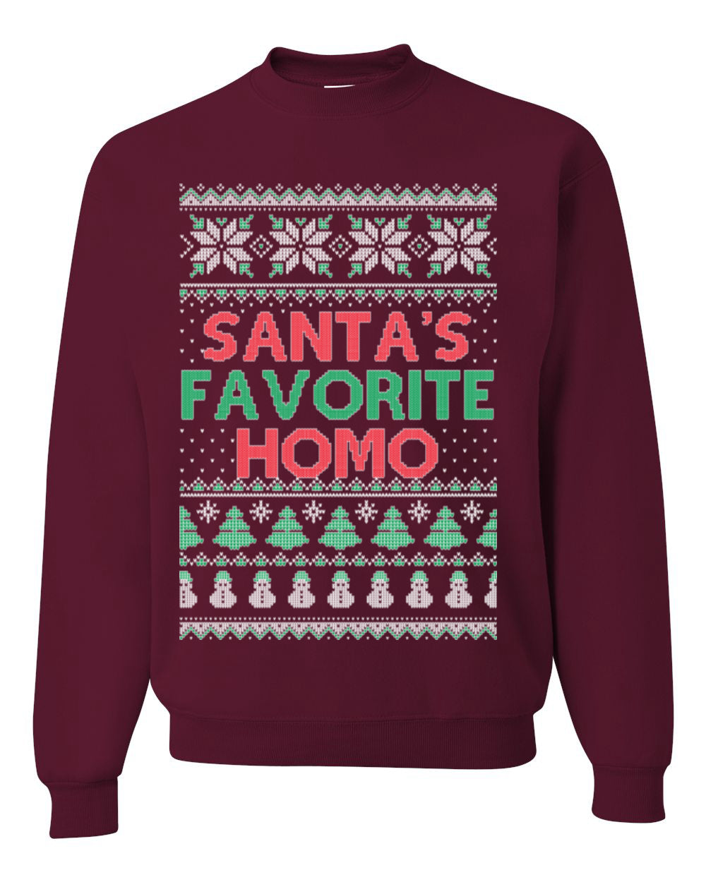 Santa's Favorite Homo, Funny LGBT Pride Grey Greysexual Gay Lesbian Homosexual Bi Bisexual, Ugly Christmas Sweater Ugly Christmas Unisex Crewneck Sweatshirt