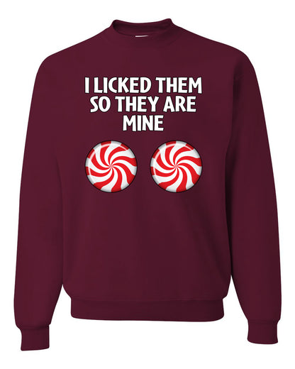 I Licked Them So They Are Mine, Funny Winter Candy Cane Joke  Ugly Christmas Unisex Crewneck Sweatshirt