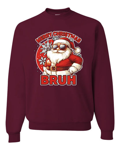 Merry Christmas Bruh | Funny Cool Santa Claus Sunglasses Trendy Hip Viral Meme Ugly Christmas Unisex Crewneck Sweatshirt
