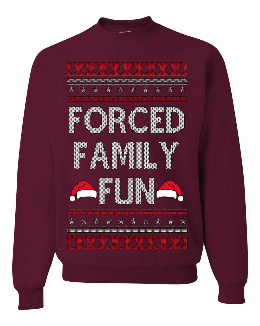 Forced Family Fun, Sarcastic Winter Holiday Xmas Eve Vacation | Funny Ugly Christmas Sweater Crewneck Sweatshirt Ugly Christmas Unisex Crewneck Sweatshirt