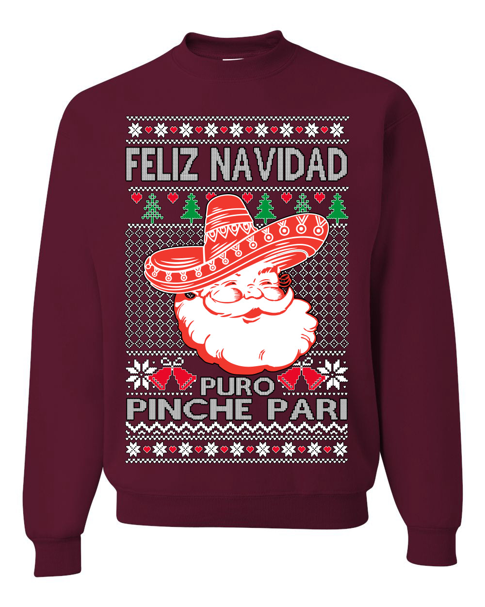 Feliz Navidad Puro Pinche Pari, Funny Spanish Song Latin Pop Music Lyrics, Ugly Christmas Sweater Ugly Christmas Unisex Crewneck Sweatshirt