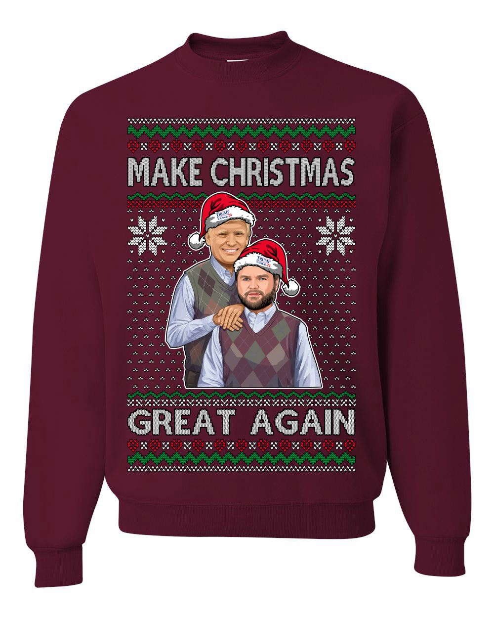 Make Christmas Great Again, MAGA Donald Trump JD Vance 2024, 2000s Comedy Movie Parody, Ugly Christmas Sweater Ugly Christmas Unisex Crewneck Sweatshirt