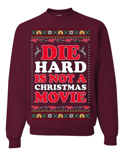 Die Hard is Not a Christmas Movie Classic, McClane Hans Nakatomi Plaza Xmas Party Holiday Movies, Ugly Christmas Sweater Crewneck Sweatshirt Ugly Christmas Unisex Crewneck Sweatshirt