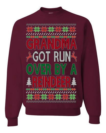 Grandma Got Ran Over by a Reindeer | Classic Xmas Song Holiday Movie Quote, Ugly Christmas Sweater Crewneck Sweatshirt Ugly Christmas Unisex Crewneck Sweatshirt