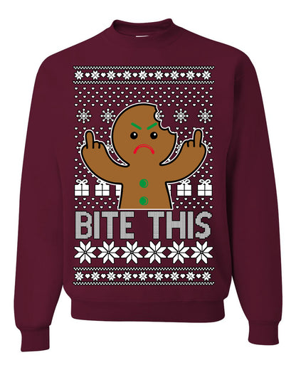 Bite This, Funny Gingerbread Cookie Offensive Inappropriate Middle Finger, F U Ginger Bread Dirty Novelty Xmas Ugly Christmas Sweater Ugly Christmas Unisex Crewneck Sweatshirt