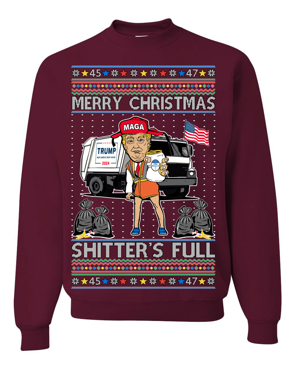 Donald Trump Merry Christmas Shitter's Full, Cousin Eddie Christmas Vacation Garbage for Trump Funny Viral Meme, Ugly Christmas Sweater Ugly Christmas Unisex Crewneck Sweatshirt