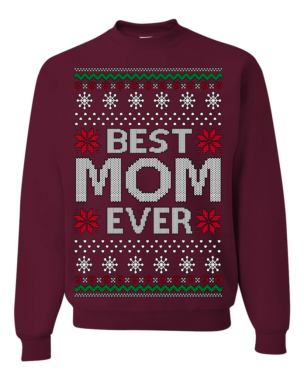 Best Mom Ever Classic Xmas Winter Holidays Ugly Christmas Sweater Ugly Christmas Unisex Crewneck Sweatshirt