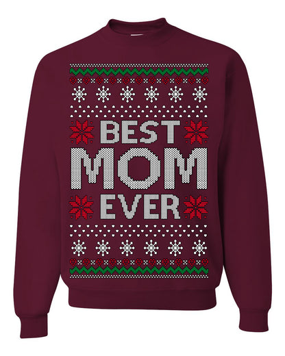 Best Mom Ever Classic Xmas Winter Holidays Ugly Christmas Sweater Ugly Christmas Unisex Crewneck Sweatshirt
