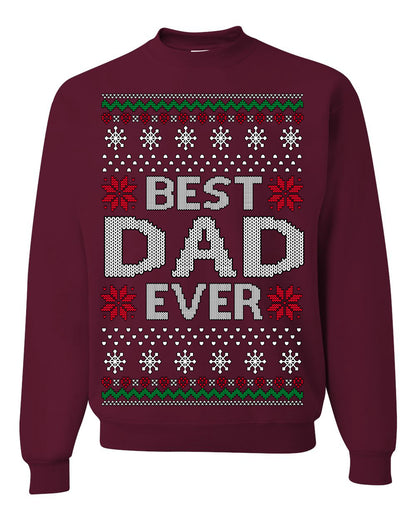 Best Dad Ever Classic Xmas Winter Holidays Ugly Christmas Sweater Ugly Christmas Unisex Crewneck Sweatshirt