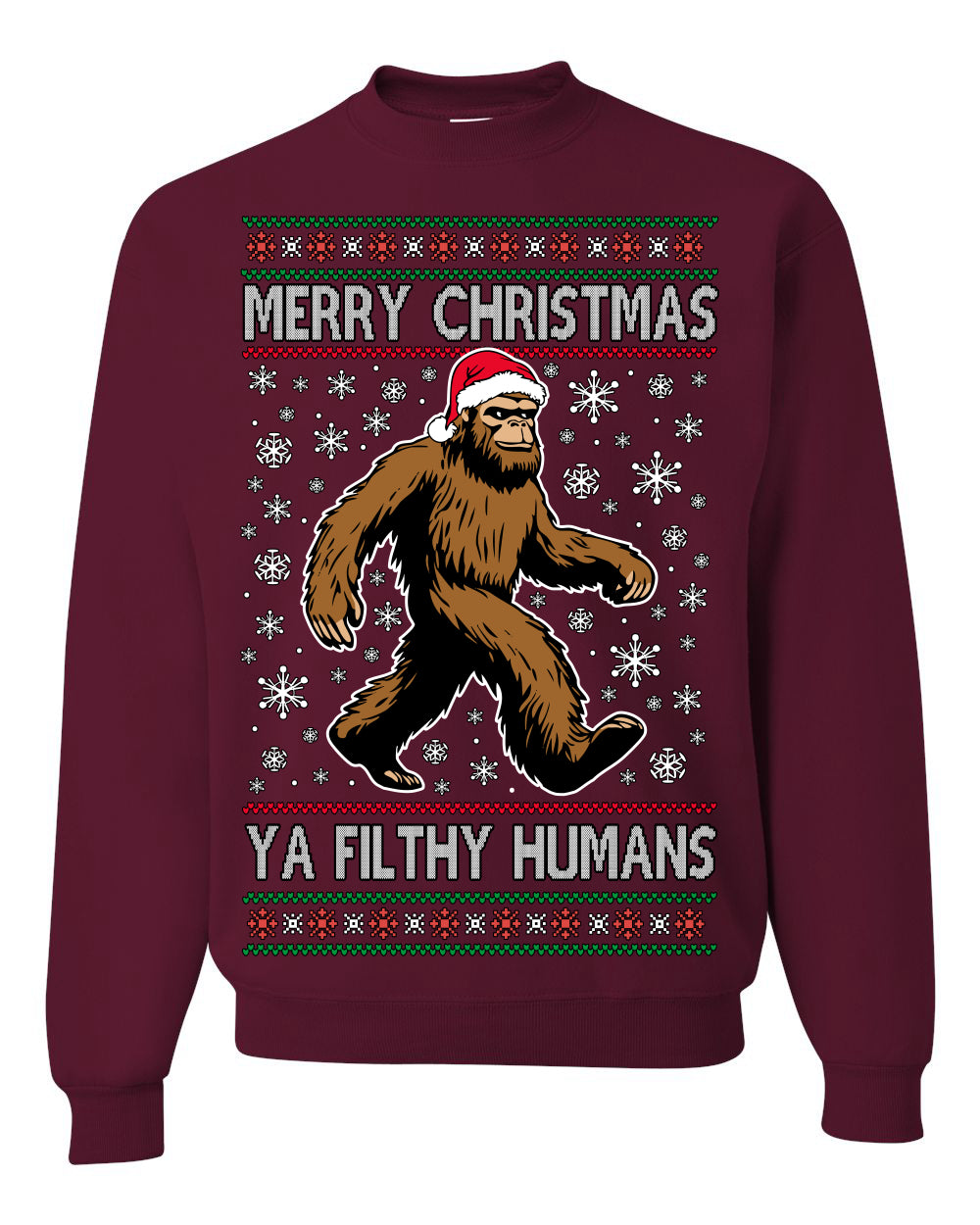 Merry Christmas Ya Filthy Humans Funny Sasquatch, UFO Conspiracy Theory Y2K Big Foot Supernatural Theorist Bigfoot Ugly Christmas Sweater Ugly Christmas Unisex Crewneck Sweatshirt