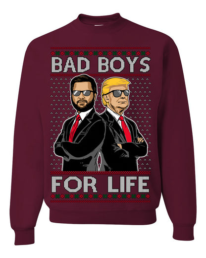 Bad Boys for Life Donald Trump JD Vance, MAGA Make America Great Again 2024, 90s Comedy Movie Parody Ugly Christmas Sweater Ugly Christmas Unisex Crewneck Sweatshirt