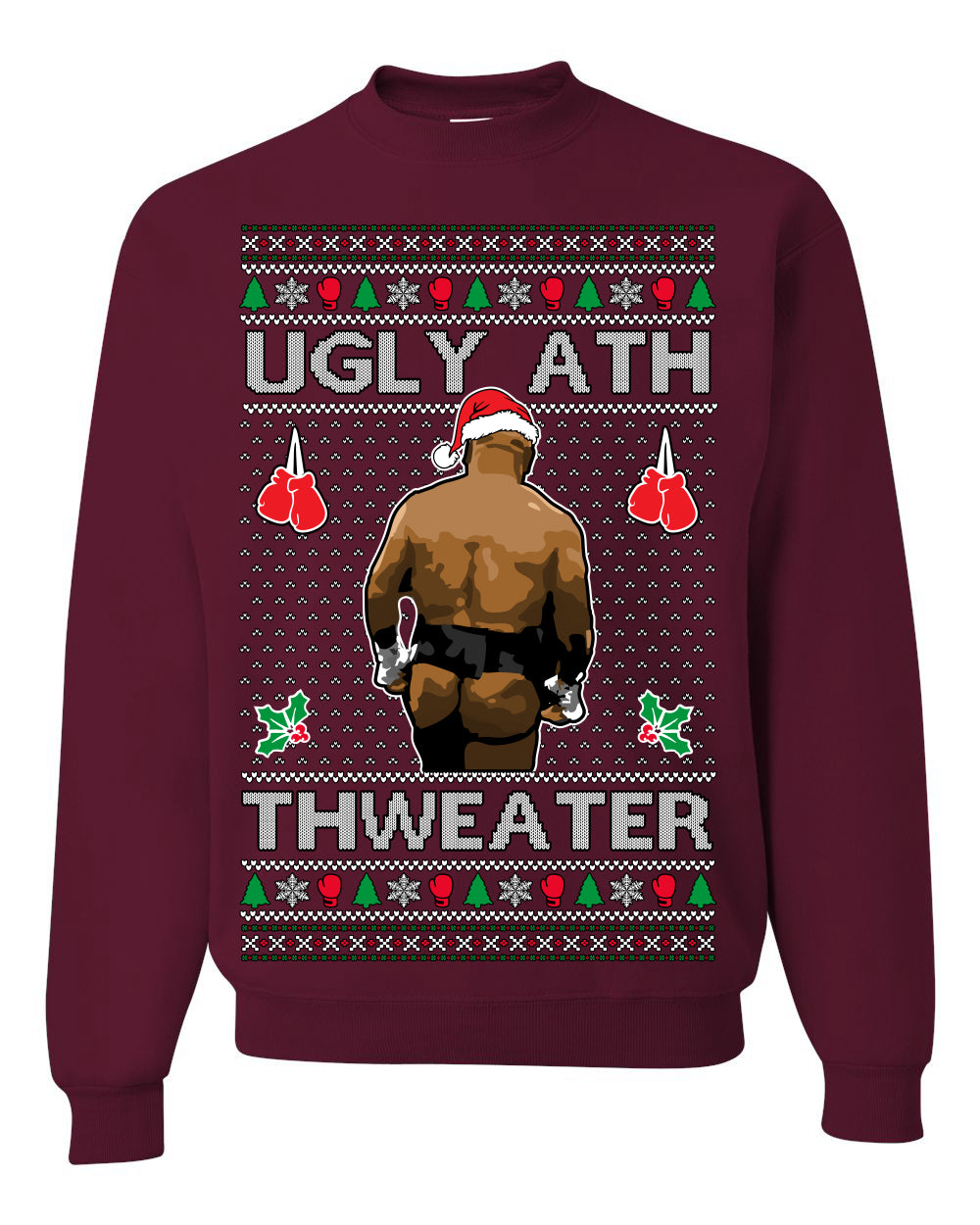 Ugly Ath Sweater Merry Chrithmith, Mike Tyson Butt Viral Ugly Ass Boxing Fight Meme Men Women Funny Ugly Christmas Sweater Ugly Christmas Unisex Crewneck Sweatshirt