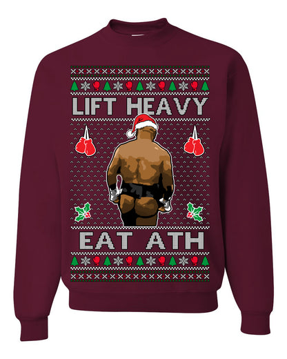 Lift Heavy Eat Ath Merry Chrithmith, Mike Tyson Butt Viral Weightlifting Lifting Boxing Fight Meme Men Women Funny Ugly Christmas Sweater Ugly Christmas Unisex Crewneck Sweatshirt