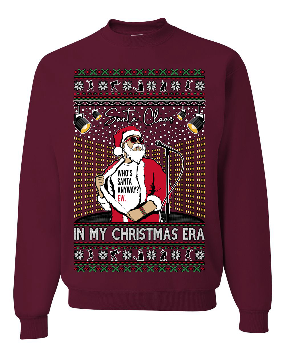 Santa Claus In My Christmas Era Xmas, Funny Clause Pop Music Tour Concert Merch, Ugly Christmas Sweater Crewneck Sweatshirt Ugly Christmas Unisex Crewneck Sweatshirt