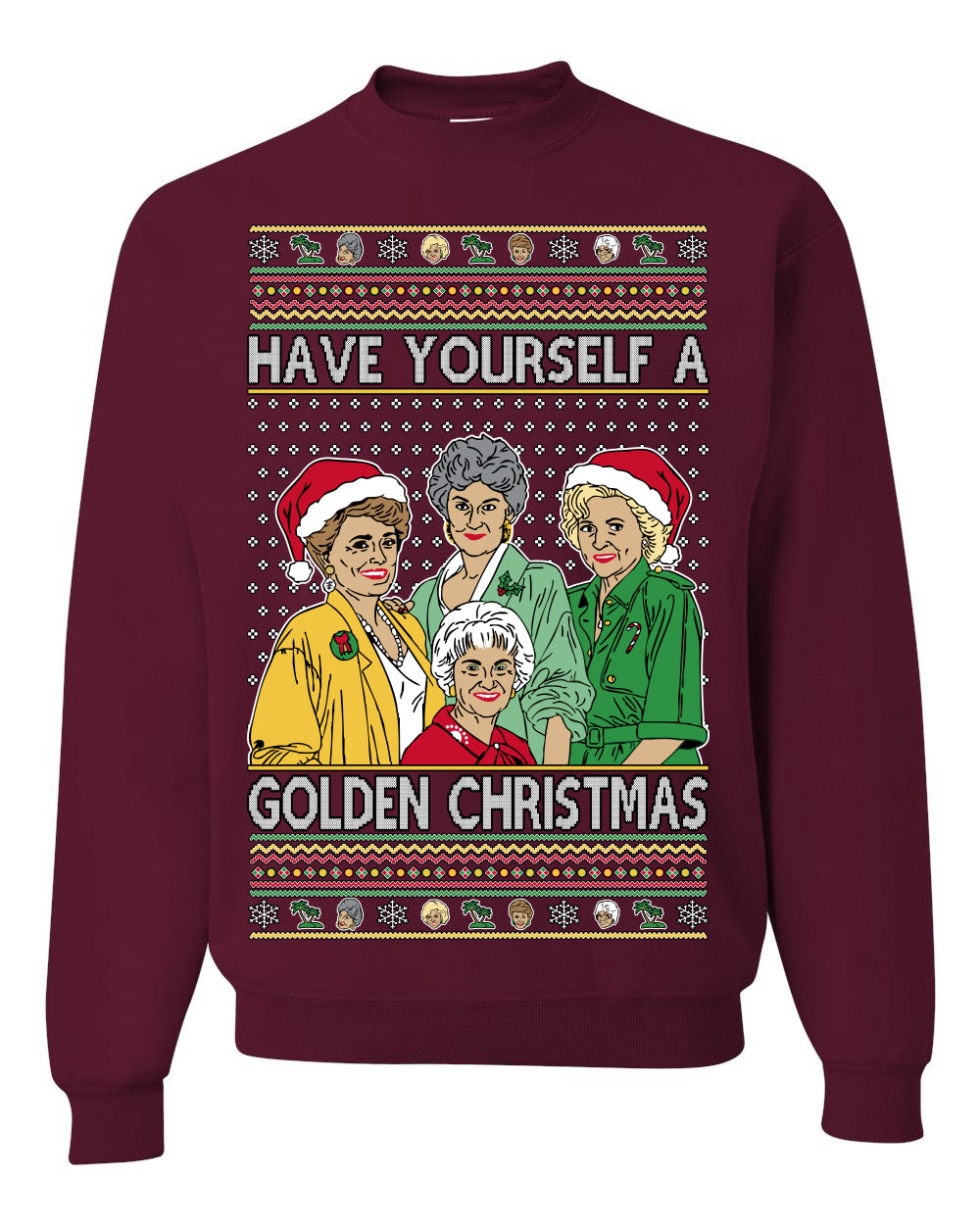 Have Yourself a Golden Christmas, Classic Miami TV Show Sitcom Xmas, Ugly Christmas Sweater  Ugly Christmas Unisex Crewneck Sweatshirt